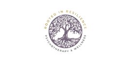 Rooted in Resilience Psychotherapy & Wellness