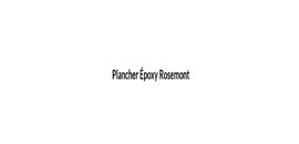Plancher Epoxy Rosemont