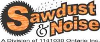 Sawdust and Noise