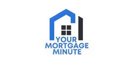 Your Mortgage Minute