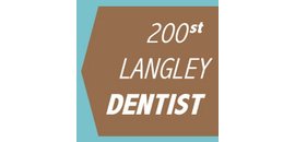 200 Street Langley Dentist