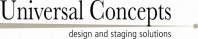 Universal Concepts Design and Staging Solutions