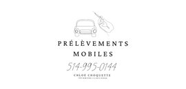 Prélèvements Mobiles Chloé Choquette