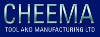 Cheema Tool and Manufacturing Ltd.