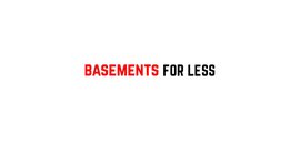 Basements For Less