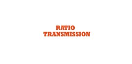 Ratio Transmission