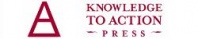Knowledge to Action Press