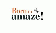 Born to Amaze