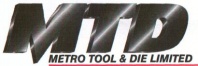 MTD Metro Tool And Die Limited